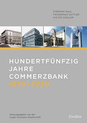 Imagen del vendedor de Hundertfnfzig Jahre Commerzbank 1870-2020 a la venta por moluna