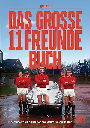 Seller image for Das grosse 11 Freunde Buch for sale by moluna