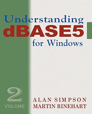 Seller image for Understanding dBASE 5 for Windows: Volume 2 for sale by moluna