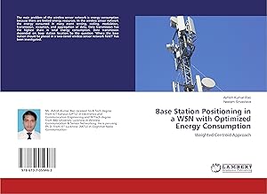 Seller image for Base Station Positioning in a WSN with Optimized Energy Consumption for sale by moluna
