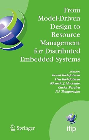 Seller image for From Model-Driven Design to Resource Management for Distributed Embedded Systems for sale by moluna
