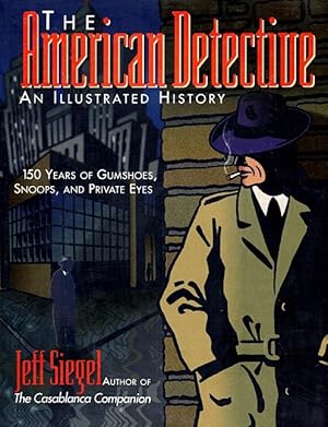 The American Detective: An Illustrated History