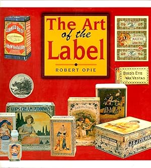 Seller image for The Art of the Label: Designs of the Times for sale by LEFT COAST BOOKS