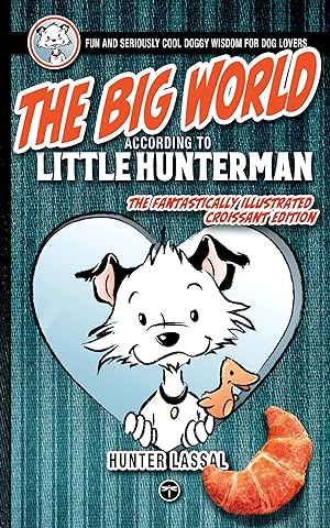 Imagen del vendedor de The Big World According to Little Hunterman a la venta por moluna