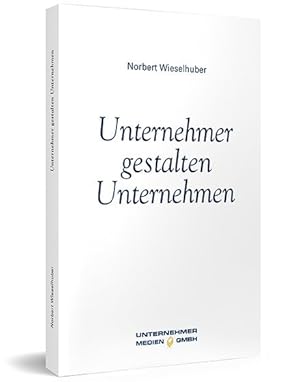 Seller image for Unternehmer gestalten Unternehmen for sale by moluna