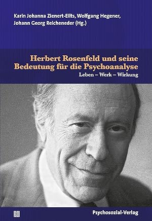 Seller image for Herbert Rosenfeld und seine Bedeutung fr die Psychoanalyse for sale by moluna