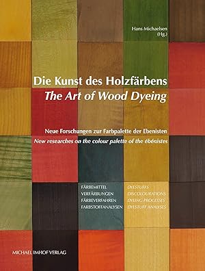 Imagen del vendedor de Die Kunst des Holzfaerbens / The Art of Wood Dyeing a la venta por moluna