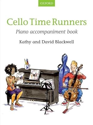 Seller image for Blackwell, K: Cello Time Runners Piano Accompaniment Book for sale by moluna