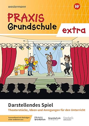 Bild des Verkufers fr Praxis Grundschule extra. Darstellendes Spiel zum Verkauf von moluna