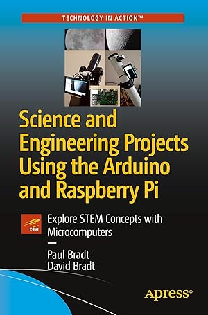 Bild des Verkufers fr Science and Engineering Projects Using the Arduino and Raspberry Pi zum Verkauf von moluna