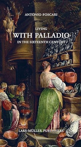 Bild des Verkufers fr Living with Palladio in the Sixteenth Century zum Verkauf von moluna