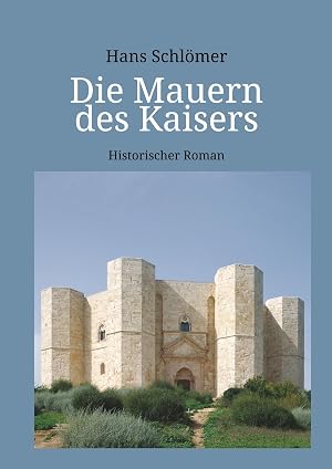 Immagine del venditore per Die Mauern des Kaisers venduto da moluna