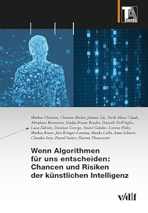 Bild des Verkufers fr Wenn Algorithmen fr uns entscheiden: Chancen und Risiken der knstlichen Intelligenz zum Verkauf von moluna