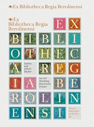 Bild des Verkufers fr Ex Bibliotheca Regia Berolinensi zum Verkauf von moluna