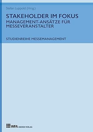 Seller image for Stakeholder im Fokus: Management-Ansaetze fr Messeveranstalter for sale by moluna