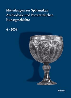 Bild des Verkufers fr Mitteilungen zur Spaetantiken Archaeologie und Byzantinischen Kunstgeschichte. H.6 zum Verkauf von moluna
