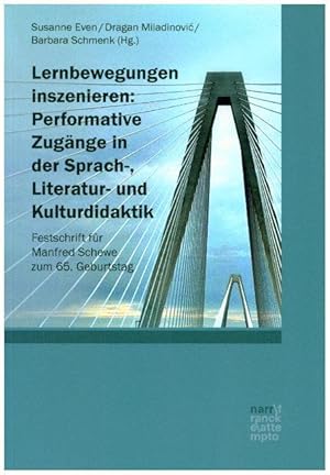 Immagine del venditore per Lernbewegungen inszenieren: Performative Zugaenge in der Sprach-, Literatur- und Kulturdidaktik venduto da moluna