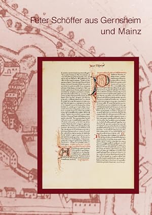 Bild des Verkufers fr Peter Schoeffer aus Gernsheim und Mainz zum Verkauf von moluna