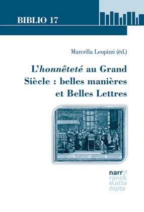 Bild des Verkufers fr L\ honntet au Grand Sicle : belles manires et Belles Lettres zum Verkauf von moluna