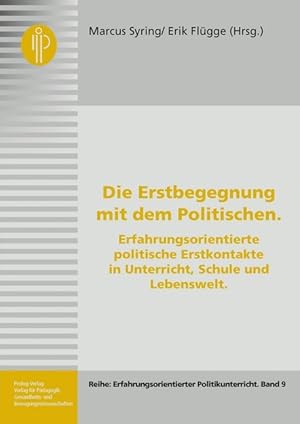 Immagine del venditore per Die Erstbegegnung mit dem Politischen venduto da moluna