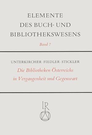 Bild des Verkufers fr Die Bibliothek sterreichs in Vergangenheit und Gegenwart zum Verkauf von moluna