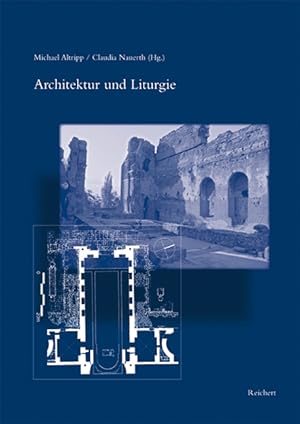 Bild des Verkufers fr Architektur und Liturgie zum Verkauf von moluna