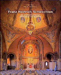 Bild des Verkufers fr Franz Heinrich Schwechten zum Verkauf von moluna