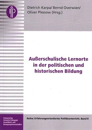 Immagine del venditore per Ausserschulische Lernorte in der politischen und historischen Bildung venduto da moluna