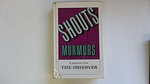 Seller image for Shouts and Murmurs A Selection from the Observer for sale by Goldstone Rare Books