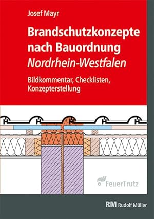 Seller image for Brandschutzkonzepte nach Bauordnung Nordrhein-Westfalen for sale by moluna