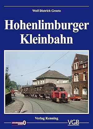 Bild des Verkufers fr Hohenlimburger Kleinbahn zum Verkauf von moluna