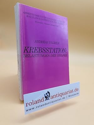 Bild des Verkufers fr Krebsstation: Belastungen der Helfer : e. empir. Studie an Kliniken in Bayern / Verhaltenseffektivitt und Stre ; Bd. 7 zum Verkauf von Roland Antiquariat UG haftungsbeschrnkt