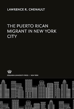 Immagine del venditore per The Puerto Rican Migrant in New York City venduto da moluna