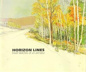 Bild des Verkufers fr Horizon Lines; Travel Sketches of an Architect zum Verkauf von Paperback Recycler