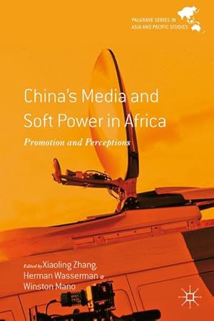 Imagen del vendedor de China\ s Media and Soft Power in Africa a la venta por moluna