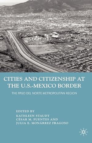 Image du vendeur pour Cities and Citizenship at the U.S.-Mexico Border mis en vente par moluna