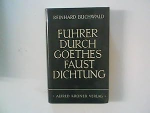 Bild des Verkufers fr Fhrer durch Goethes Faus Dichtung. zum Verkauf von ANTIQUARIAT FRDEBUCH Inh.Michael Simon