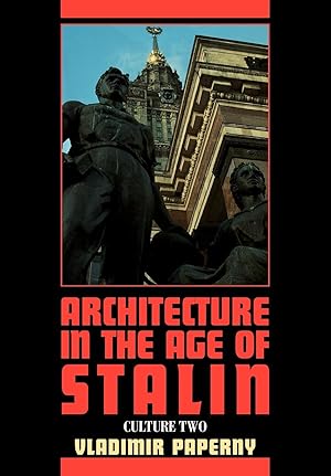 Image du vendeur pour Architecture in the Age of Stalin mis en vente par moluna