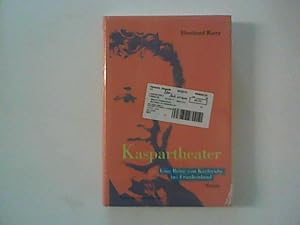 Imagen del vendedor de Kaspartheater: Eine Reise von Karlsruhe ins Frankenland a la venta por ANTIQUARIAT FRDEBUCH Inh.Michael Simon