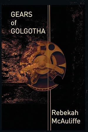 Bild des Verkufers fr Gears of Golgotha zum Verkauf von moluna