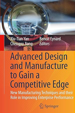 Image du vendeur pour Advanced Design and Manufacture to Gain a Competitive Edge mis en vente par moluna