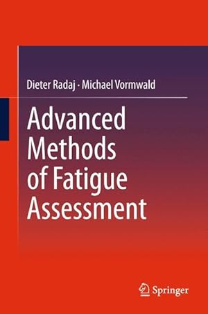 Seller image for Advanced Methods of Fatigue Assessment for sale by moluna