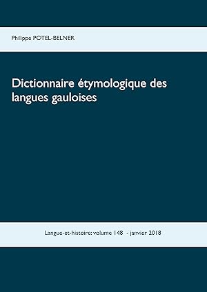 Image du vendeur pour Dictionnaire tymologique des langues gauloises mis en vente par moluna