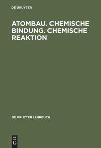 Seller image for Atombau. Chemische Bindung. Chemische Reaktion for sale by moluna