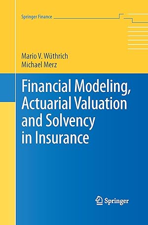 Bild des Verkufers fr Financial Modeling, Actuarial Valuation and Solvency in Insurance zum Verkauf von moluna