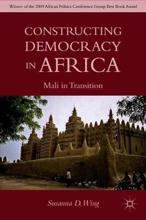 Bild des Verkufers fr Constructing Democracy in Transitioning Societies of Africa zum Verkauf von moluna