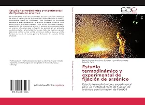 Bild des Verkufers fr Estudio termodinmico y experimental de fijacin de arsnico zum Verkauf von moluna