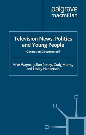 Seller image for Television News, Politics and Young People for sale by moluna