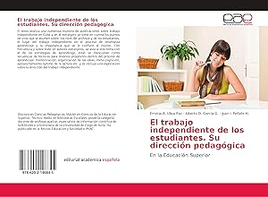 Seller image for El trabajo independiente de los estudiantes. Su direccin pedaggica for sale by moluna