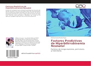 Bild des Verkufers fr Factores Predictivos de Hiperbilirrubinemia Neonatal zum Verkauf von moluna